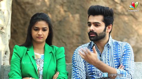 Ram Pothineni and Keerthi Suresh about Nenu Sailaja Movie - YouTube