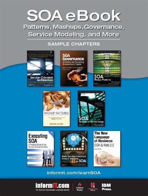 SOA: Patterns, Mashups, Governance, Service Modeling, Executing, and More - Free Computer ...