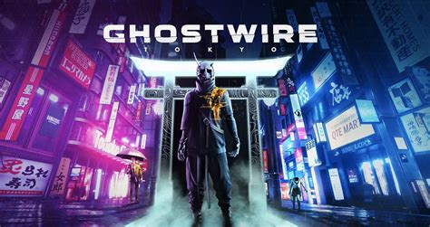 Ghostwire: Tokyo Reappears With A New Trailer - mxdwn Games