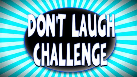 Don't laugh Challenge. - YouTube