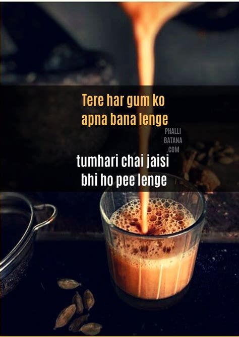 #chaiquotes #phallibatana #chailover | Chai quotes, Tea lover quotes ...