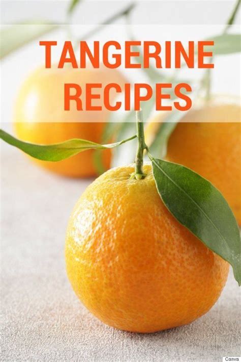 28 Tangerine Recipes To Try This Season | HuffPost Life