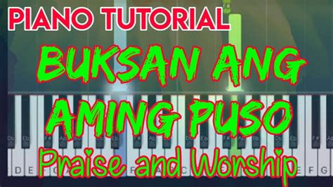 Buksan ang aming puso - Praise and Worship Song | piano tutorial - YouTube