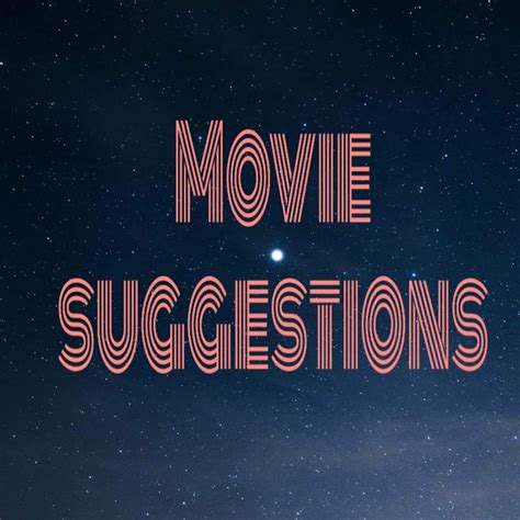 Movie Suggestions - YouTube