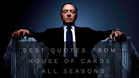 24 Best HOUSE OF CARDS Quotes | All Seasons - YouTube