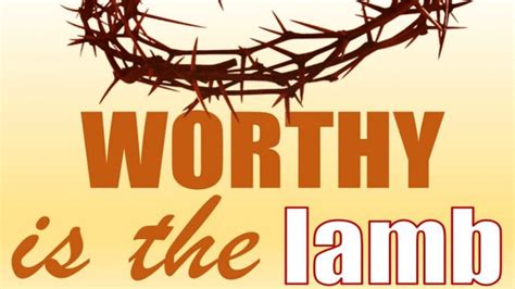 Worthy is the Lamb – The Primitive Baptists