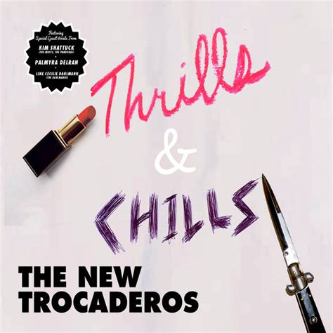 Thrills & Chills -- "ALBUM OF THE YEAR" | The New Trocaderos