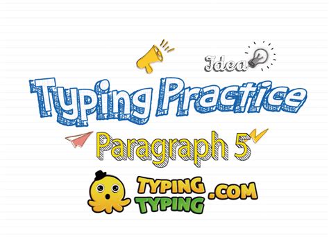 Typing Practice: Paragraph 5 - TypingTyping