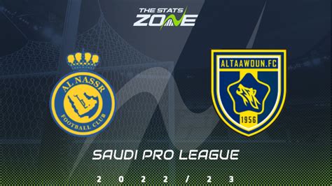 Al Nassr vs Al Taawon Preview & Prediction | 2022-23 Saudi Pro League - The Stats Zone