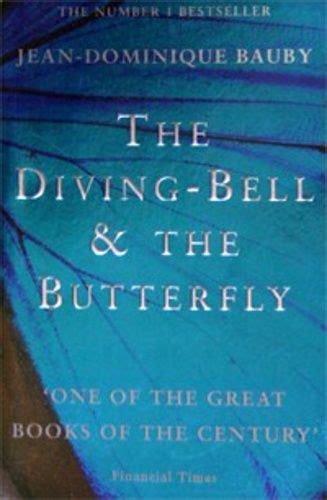 Jean-Dominique Bauby: The Diving-Bell and the Butterfly | Butterfly ...