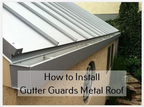 How to Install Gutter Guards for Metal Roof