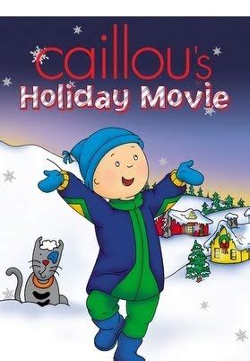 Caillou's Holiday Movie - Movies on Google Play