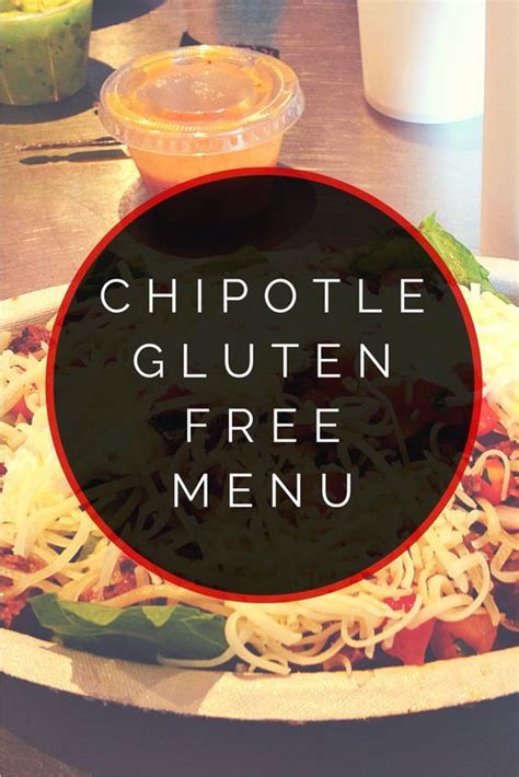 Chipotle Gluten Free Menu | Chipotle gluten free, Gluten free menu ...