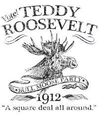 Image result for theodore roosevelt campaign poster | Roosevelt, Teddy ...