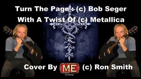 Turn The Page (c) Bob Seger : Acoustic cover with a (c) Metallica Twist - YouTube