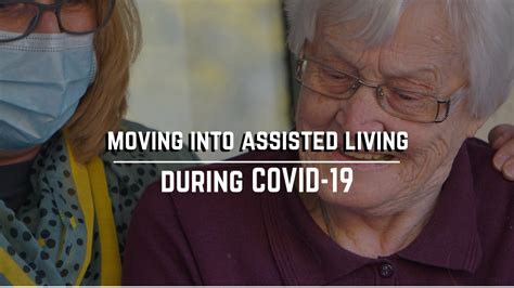 Can I Move Into Assisted Living During COVID?