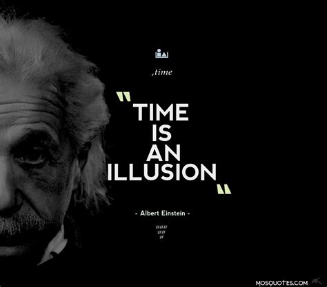 Einstein Quotes On Time Is An Illusion. QuotesGram