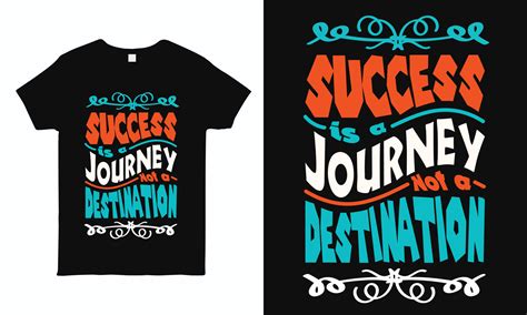 Success is a journey not a destination. Motivational and inspirational ...