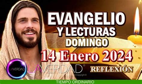 Evangelio Domingo 14 Enero 2024 Toyota - Doro Sheila