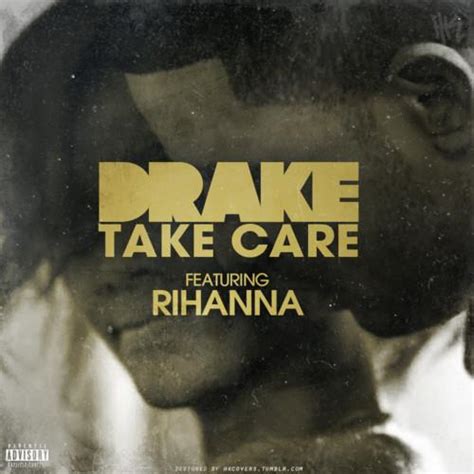 Take Care - Testo, traduzione e video di Drake feat. Rihanna ...