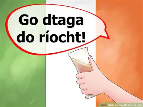 3 Ways to Say Cheers in Irish - wikiHow