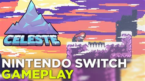 CELESTE Nintendo Switch Gameplay: Hard Mode (Forsaken City + Old Site) @ GDC 2017 - YouTube