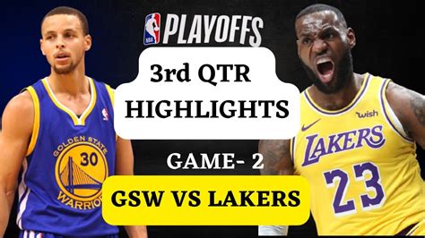 GSW vs lakers full quarter 3 highlights - YouTube