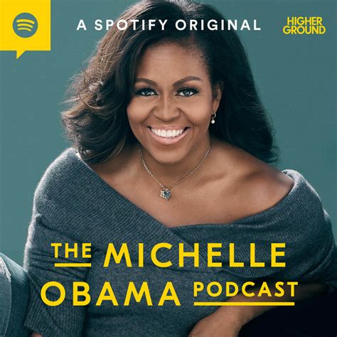 Higher Ground and Spotify Announce The Michelle Obama Podcast