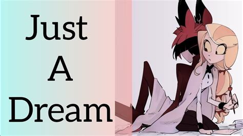 JUST A DREAM | Charlastor 💕 |Hazbin Hotel | AMV + Comics - YouTube