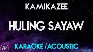 Kamikazee - Huling Sayaw (Karaoke/Acoustic Instrumental) Chords - Chordify