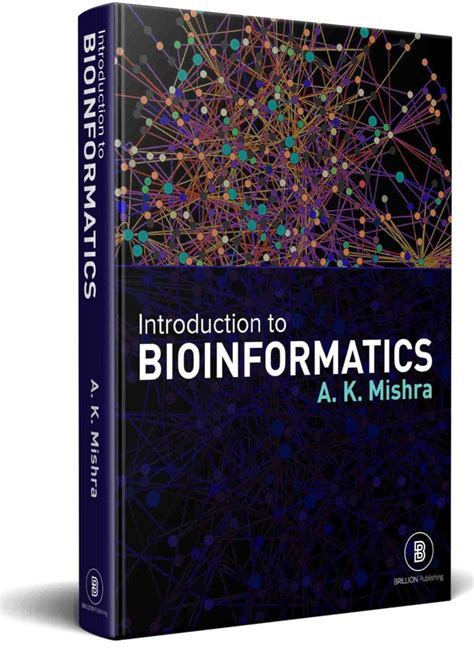 Introduction to Bioinformatics: Basic Concepts and Applications ...