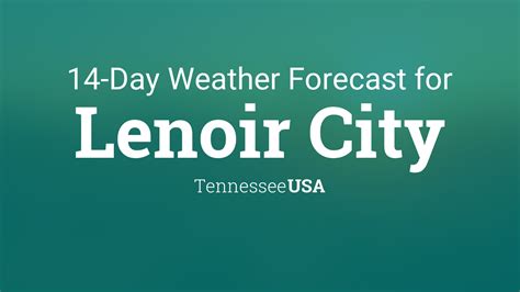 Lenoir City, Tennessee, USA 14 day weather forecast