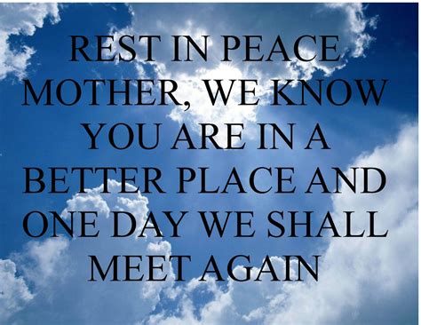 Rest In Peace Mother Quotes. QuotesGram