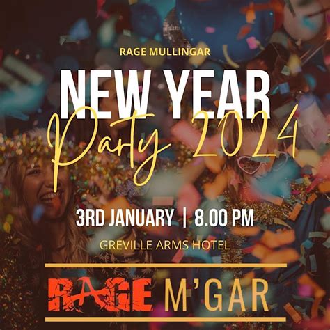 RAGE Mullingar New Year Party, Greville Arms Hotel, Mullingar, 3 ...