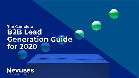 The Complete B2B Lead Generation Guide for 2020