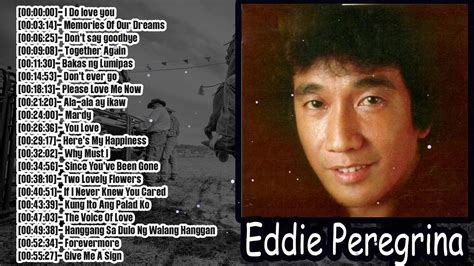 Eddie Peregrina Nonstop Opm Classic Song - Filipino Music | Eddie Peregrina Best Songs Full ...