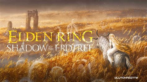 Elden Ring DLC Shadows of the Erdtree Release Date