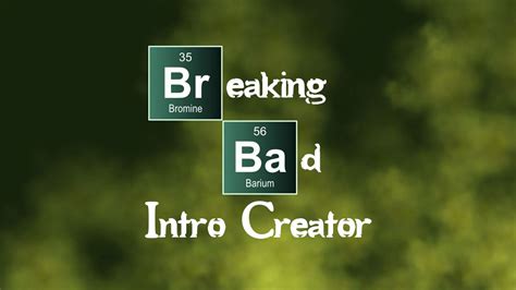Breaking Bad Intro Creator