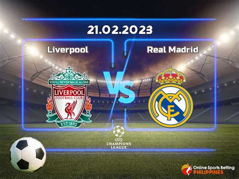 Liverpool vs. Real Madrid Prediction - Online Sports Betting Philippines