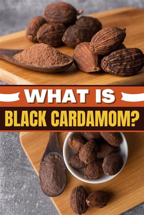 What Is Black Cardamom? Uses, Flavor, & More - Insanely Good