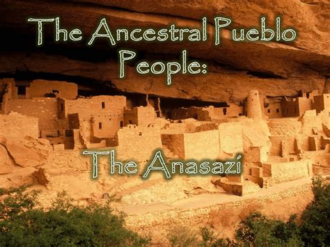 The Anasazi People: A Native American Tribe