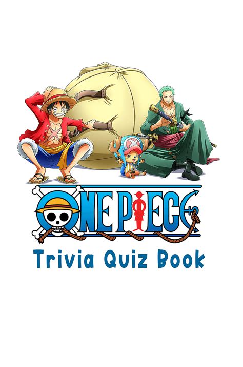 One Piece: Trivia Quiz Book by Stephanie McKethan | Goodreads