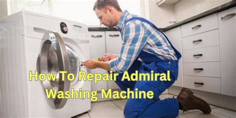 Admiral Washing Machine Repair Guide | DIY Fixes & Tips