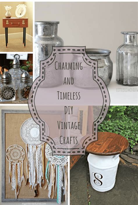 Charming and Timeless DIY Vintage Crafts