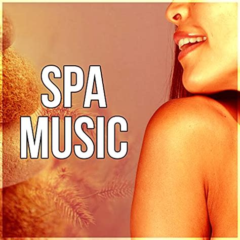 Amazon.com: Spa Music - Sounds of Nature, New Age Music, Spa Music, Meditation : Spa Massage ...