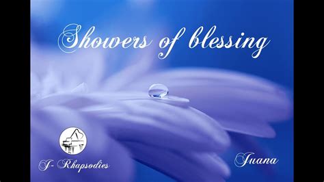 Showers of blessing | Piano instrumental cover with lyrics | Juana ...