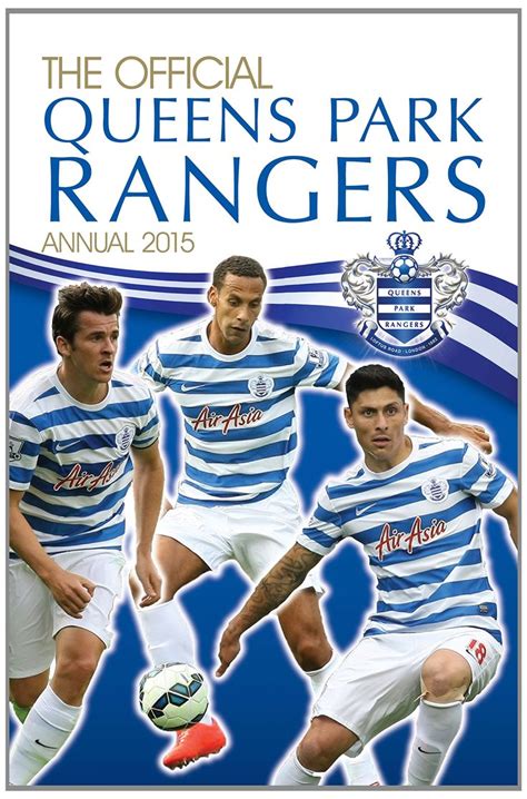 Official Queens Park Rangers 2015 Annual (Annuals 2015) | Queens park rangers, Park ranger, Ranger