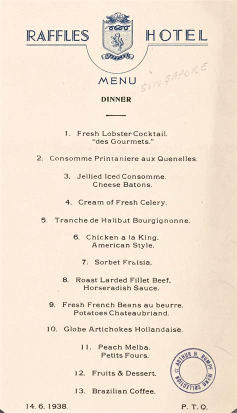 Menu from Raffles Hotel. Singapore in 1938. The menu and date are from the New York Public ...