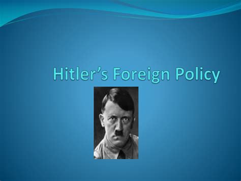 Hitler's Foreign Policy | Teaching Resources