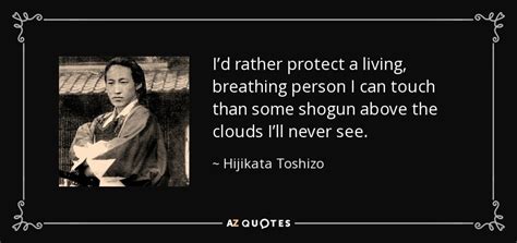 QUOTES BY HIJIKATA TOSHIZO | A-Z Quotes